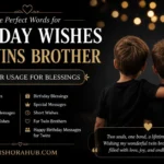 birthday wishes for twins brother