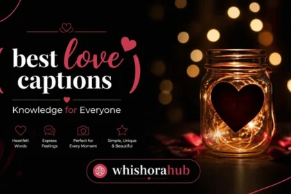best love captions