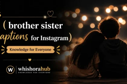 brother sister captions for Instagram