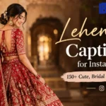 lehenga captions for Instagram